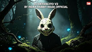 DJ DESVACITO V2 MENGKANE 2026 BY [@djIndrarabbitmaskofficial ]