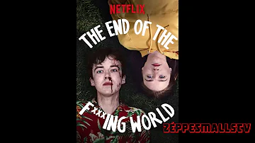 The End of the Fucking World 1x04 "T.B. JerK +++- PASCAL COMELADE & LES LIMIÑANAS"