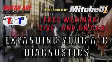 Motor Age Webinar:  How To Test And Diagnose An Automotive Air Conditioning System