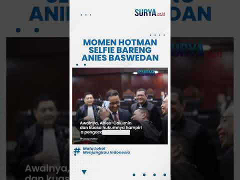 MOMEN AKRAB Hotman Paris Selfie Bareng Anies Baswedan sebelum Putusan Sengketa Pilpres 2024 di MK