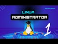 Linux Administration Demystified: Your Ultimate Guide to Success [Video 1]