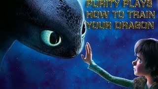Purity Plays How To Train Your Dragon Episode 11 Astrid Cup Part 1