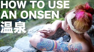 How to Use a Japanese Hot Spring