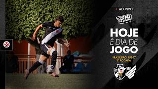 AO VIVO - VASCO x ATHLETICO PARANAENSE | CAMPEONATO BRASILEIRO SUB 17 - RODADA 3