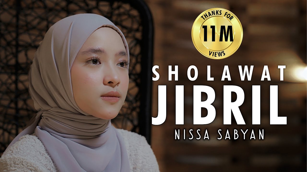SHOLAWAT JIBRIL - NISSA SABYAN