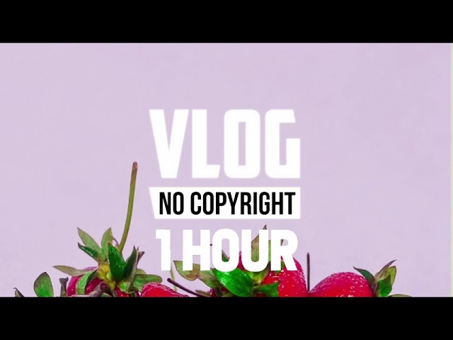 [1 Hour] - LiQWYD - Sweet (Vlog No Copyright Music) class=