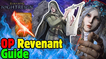 How to Play REVENANT Ultimate Guide in Elden Ring Nightreign