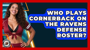 Who Plays Cornerback on the Ravens Defense Roster? | Gridiron Data Digest News