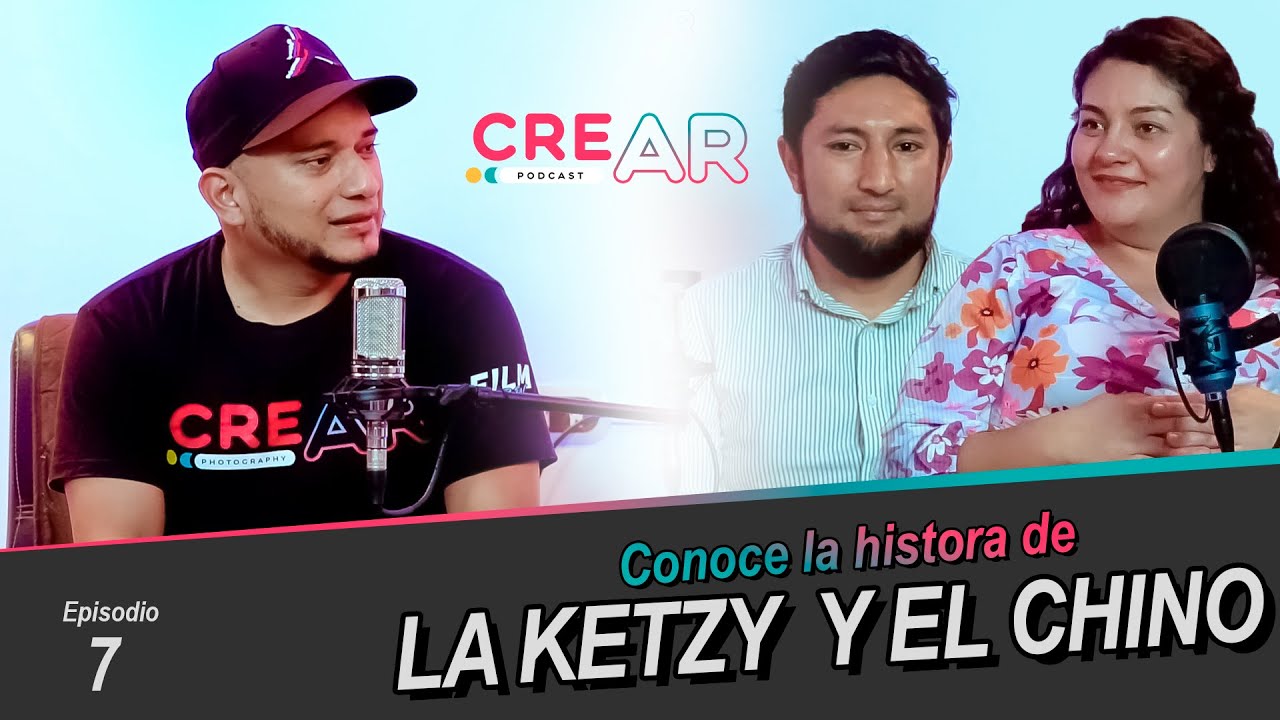 Cover creAR PODCAST EP 7   - La Ketzy y El Chino