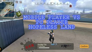 } CAN I KILL DEADLY AJ} MOBILE VS PC PLAYER HOPELESS LAND screenshot 5