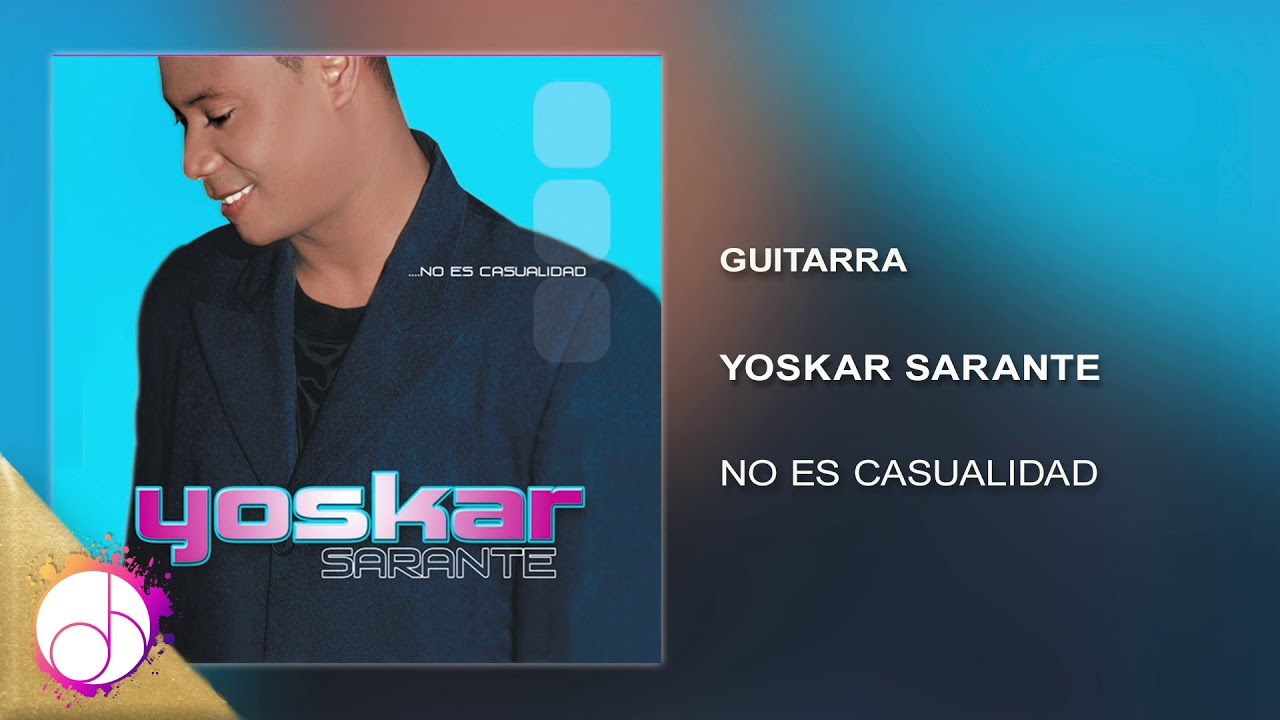 asiático miseria Constituir Guitarra 🎸- Yoskar Sarante [Audio Cover] - YouTube