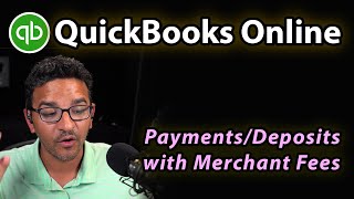 Quickbooks Online Recording A Deposit Minus Merchant Fee