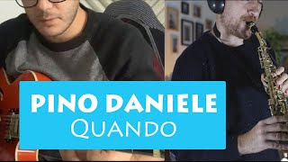 Pino Daniele - Quando Sax Cover