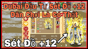 Hải Tặc Tí Hon - Trùm Siêu Phẩm Xạ Thủ 7X FULL SÉT ĐỒ +12 | Dubai Là Có Thật ?
