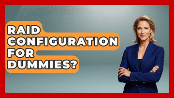 RAID Configuration For Dummies? - Your Computer Companion