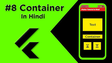 Flutter Tutorial In Hindi | Container In Flutter  #8 | For Beginners