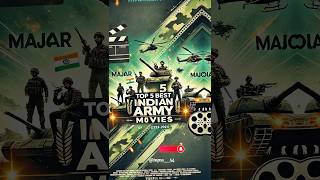 Top 5 Indian Army Movies