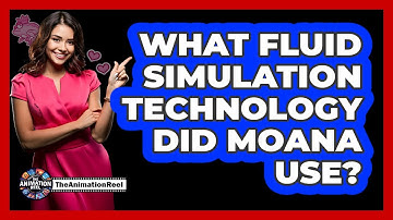 What Fluid Simulation Technology Did Moana Use?