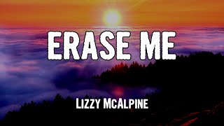 Download Lagu Lizzy McAlpine - erase me (Lyrics) MP3