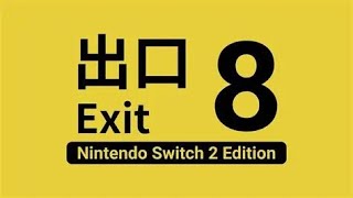 The Exit 8 (Switch 2 Edition) Video Review Featuring Esabelle