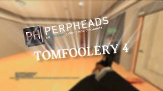 PERPHEADS Tomfoolery 4