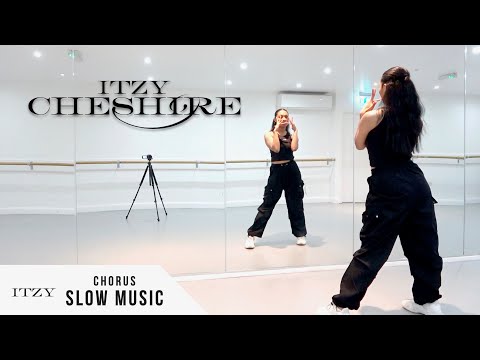 ITZY - 'Cheshire' - Dance Tutorial - SLOW MUSIC + MIRROR (Full Chorus) | AD