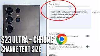 How To Change Text Size On Chrome on the Samsung S23 Ultra S23 S23+