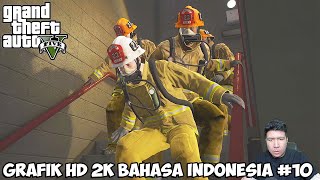 MICHAEL DAN FRANKLIN NYAMAR JADI DAMKAR UNTUK MERAMPOK FIB! GTA V HD GAMEPLAY #10