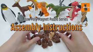 Low Poly Magnet Puzzle Series:Assembly Instructions