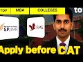 MBA 2025 Roadmap |Active College Applications, Important Deadlines,Exam List &amp;How to Prepare for CAT