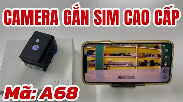 Camera Gắn Sim A68 Cao Cấp Hoạt Động Độc Lập Xem Từ Xa Không Cần WiFi