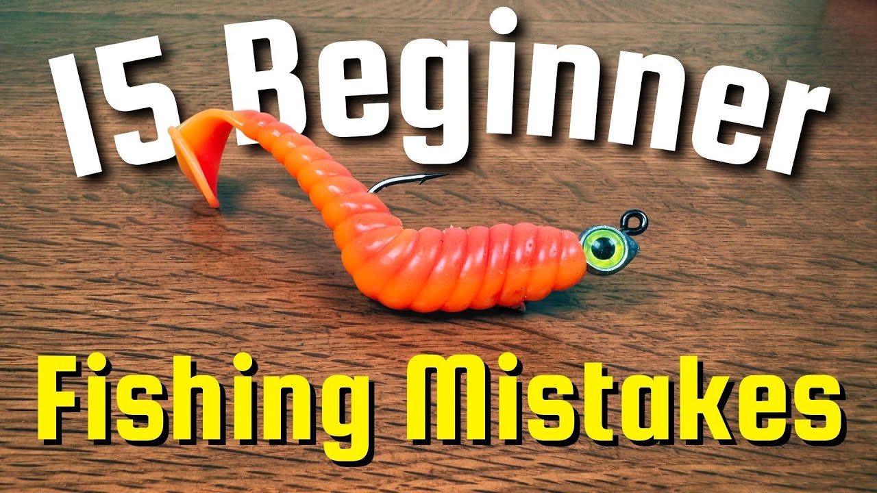 15 ошибок начинающих рыболовов, которые портят ваши шансы (прекратите их делать!)