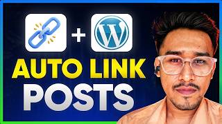 This WordPress Plugin Automatically Links All Your Posts (NOT SPONSORED)