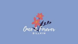 [1HOUR] BILLKIN - Once & Forever เก็บไว้ตลอดไป
