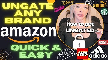 How To Get Ungated on Amazon FBA 2024 in ANY Brand or Category, Step By Step Guide For Beginners
