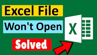 fix excel file won't open issue in windows 10, 11