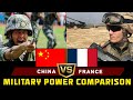 China Vs France Military Power Comparison