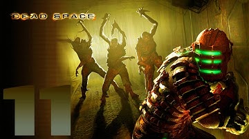 Dead Space - Ch. 5 [Lethal Devotion] - Part 11 - (I
