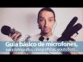 Guia básico de microfones para fotógrafos, cinegrafistas e outros profissionais de imagem.