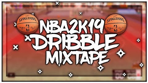 THE BEST DRIBBLE GOD ON NBA 2K19 😱 UNGUARDABLE DRIBBLE MOVES! | NBA 2K19 DRIBBLE GOD MIXTAPE #1