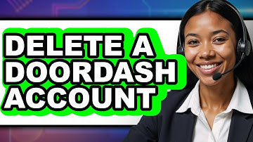 How to Delete a DoorDash Account (2025) - Easy Steps