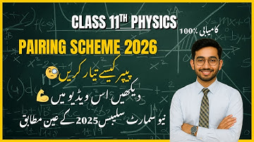 1st Year Physics Pairing Scheme 2026 (Punjab Boards) | Chapter-Wise Paper Pattern