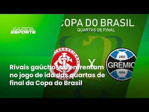 Hoje tem Grenal pela Copa do Brasil - 27/08/2026