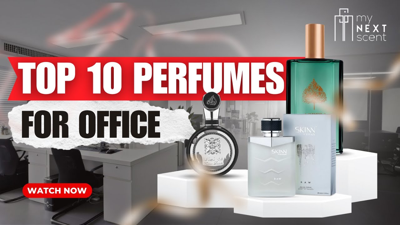 Top 10 Perfumes for Office Formal Perfumes YouTube