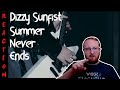 Dizzy Sunfist Summer Never Ends Reaction Video