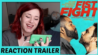 Fist Fight - Trailer Reaction