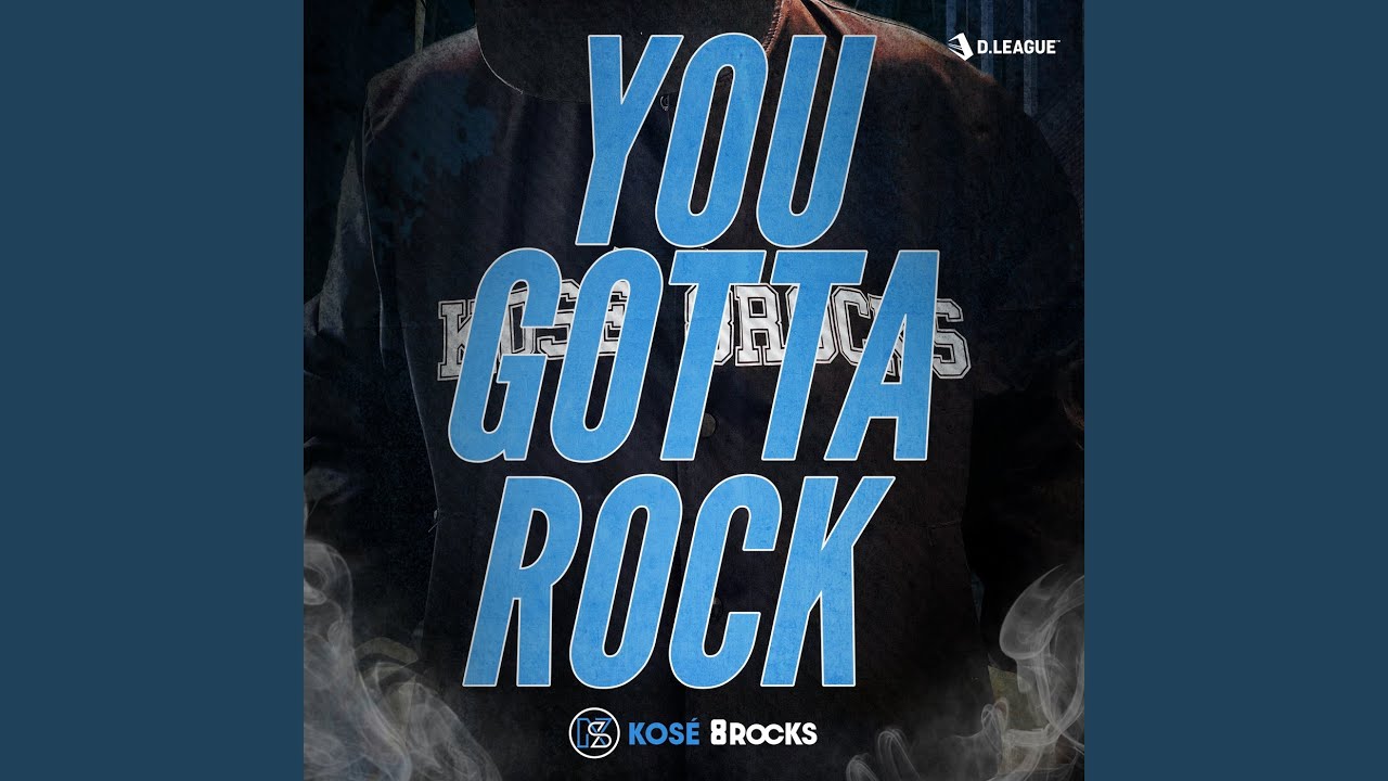 YOU GOTTA ROCK