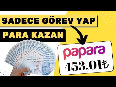 Papara İLE PARA KAZANDIRAN KOLAY GÖREV SİTESİ 🤑 İnternetten Para Kazanma 2022