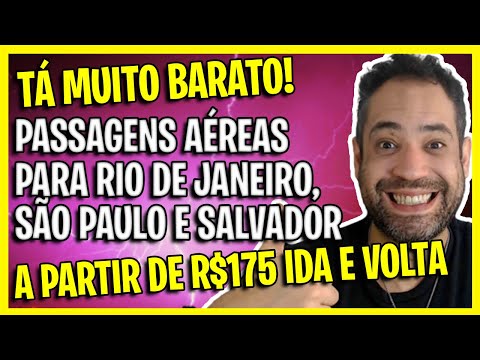 PASSAGENS AÉREAS BARATAS PARA O RIO DE JANEIRO, SÃO PAULO E SALVADOR HOJE!