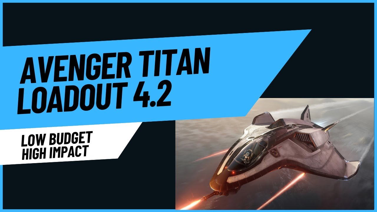 Avenger Titan Loadout | Low Budget, High Impact | ⭐ Star Citizen 4.2